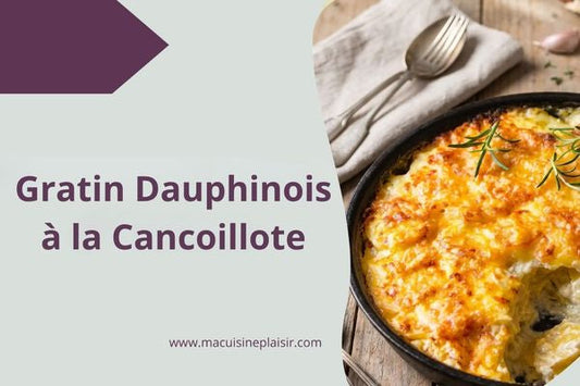 Gratin Dauphinois à la Cancoillote